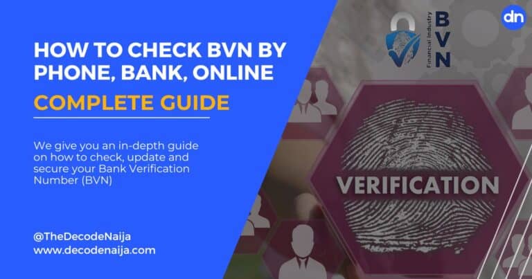 How To Check BVN Number: Code, Bank, MTN & Others in 2023!