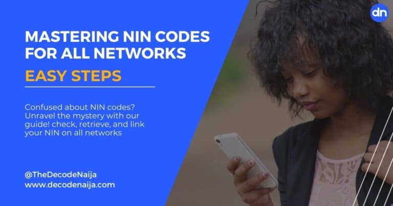 NIN Code for MTN, Airtel & Others: Code to Check NIN (2023)