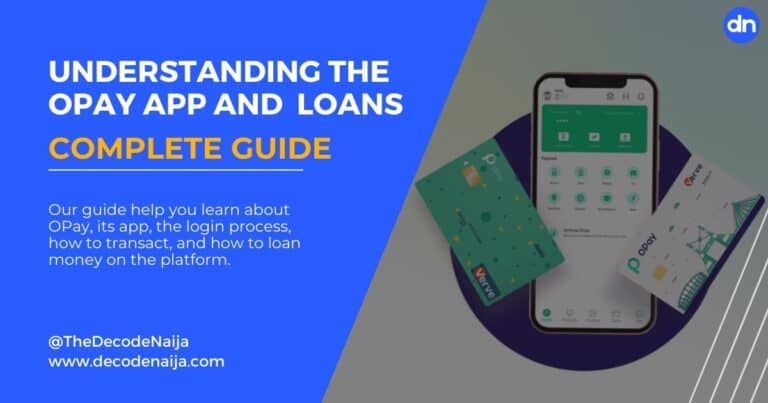 OPay: App, Login, Loan Code, Care, How to Borrow (2023)